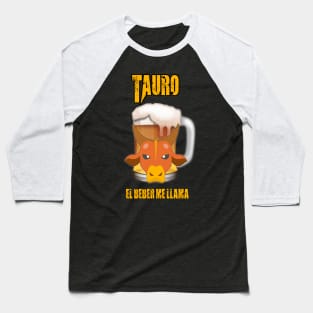 Fun design for beer and good liquor lovers Taurus Sign Baseball T-Shirt